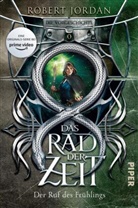 Robert Jordan - Das Rad der Zeit, Der Ruf des Frühlings. Die Vorgeschichte