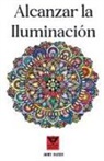Samuel Blanco, John Danen - Alcanzar la iluminación