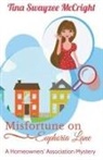 Tina Swayzee McCright - Misfortune on Euphoria Lane