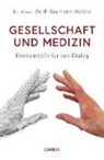 Ruth Baumann-Hölzle - Gesellschaft und Medizin