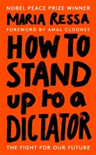 Maria Ressa, Ressa Maria - How to Stand Up to a Dictator