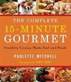 Paulette Mitchell - The Complete 15 Minute Gourmet