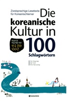 Yong-hee Cho, Yumi Han - Die koreanische Kultur in 100 Schlagwörtern
