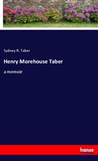 Sydney R. Taber - Henry Morehouse Taber