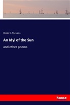 Orrin C. Stevens - An Idyl of the Sun