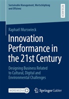 Raphaël Murswieck - Innovation Performance in the 21st Century