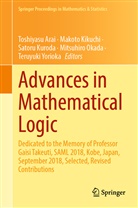 Toshiyasu Arai, Makot Kikuchi, Makoto Kikuchi, Satoru Kuroda, Satoru Kuroda et al, Mitsuhiro Okada... - Advances in Mathematical Logic