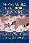 Felipe Fernandez-Armesto, Felipe Fernandez-Armesto - Approaches to Global History