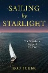 Rod Scher, Scher Rod - Sailing By Starlight