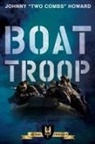 Johnny Howard, Johnny "Two Combs" Howard, Johnny Two Combs Howard - Boat Troop