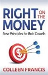 Colleen Francis - Right on the Money