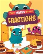 Hilary Koll, Koll Hilary, Steve Mills - Learn Maths with Mo: Fractions
