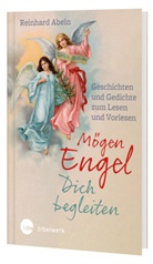Reinhard Abeln - Mögen Engel dich begleiten