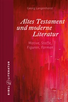 Georg Langenhorst - Altes Testament und moderne Literatur