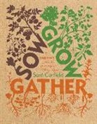 Sam Corfield - Sow Grow Gather