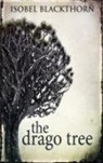 Isobel Blackthorn - The Drago Tree