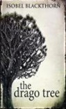 Isobel Blackthorn - The Drago Tree