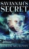Robin Murphy - Savannah's Secret