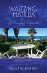Valerie Barnes - Waltzing Matilda in French and Spanish