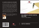 Maryna Voronyna - Le contrat comme source de droit