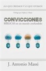 J. Antonio Massi - Convicciones Bíblicas En Un Mundo Confundido
