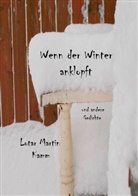 Lotar Martin Kamm - Wenn der Winter anklopft