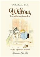 Martine Sombrun-Tesnière, Sylvie Lledo - Willow, le « hérisson qui miaule »