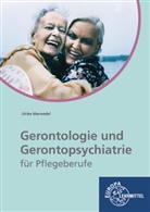 Ulrike Marwedel - Gerontologie und Gerontopsychiatrie für Pflegeberufe