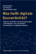 Georg Glasze, Eva Odzuck, Ronald Staples - Was heißt digitale Souveränität?