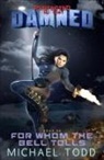 Michael Anderle, Laurie Starkey, Michael Todd - For Whom The Bell Tolls