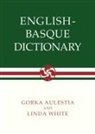 Gorka Aulestia, Gorka White Aulestia, Linda White - English-Basque Dictionary