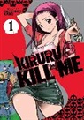 Yasuhiro Kano - Kiruru Kill Me Vol. 1
