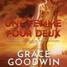 Grace Goodwin, Muriel Redoute - Une Femme Pour Deux Lib/E (Hörbuch)