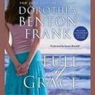 Dorothea Benton Frank, Susan Bennett - Full of Grace Lib/E (Audiolibro)