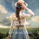 Annemarie Brear, Liam Price, Sarah Sampino - The Promise of Tomorrow (Audio book)