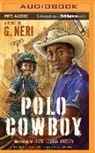 G. Neri, G./ Watson Neri, James Shippy, Jesse Joshua Watson - Polo Cowboy (Audio book)
