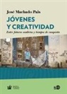 Jose Machado Pais - Jovenes Y Creatividad