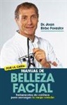 Joan Birbe Foraster - Manual de Belleza Facial