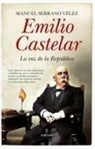 Manuel Serrano - Emilio Castelar