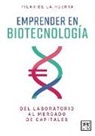 Pilar de la Huerta - Emprender En Biotecnologia