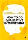 Bethany Morgan Brett, Bethany Rowan Morgan Brett, Bethany Rowan Rowan Morgan Brett, Bethany Rowan Rowan Wheeler Morgan Brett, Bethany Rowan Wheeler Morgan Brett, Kathryn Wheeler... - How to Do Qualitative Interviewing