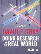 David E Gray, David E E Gray, David E. Gray, David Gray - Doing Research in the Real World