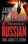 James O Born, James O. Born, James Patterson, James/ Born Patterson - The Russian