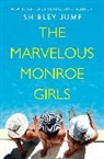 Shirley Jump, Jump Shirley - The Marvelous Monroe Girls