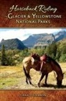 Dana P Damron, Dana P. Damron - Horseback Riding in Glacier & Yellowstone National Parks
