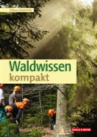 Klaus Dominik - Waldwissen kompakt