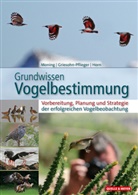 Thoma Griesohn-Pflieger, Thomas Griesohn-Pflieger, Horn, Michael Horn, Christop Moning, Christoph Moning - Grundwissen Vogelbestimmung