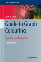 R M R Lewis, R. M. R. Lewis, R.M.R. Lewis - Guide to Graph Colouring
