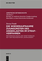 Teresa Frank - Die Wiederaufnahme zuungunsten des Angeklagten im Strafverfahren