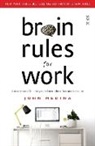 John Medina - Brain Rules for Work